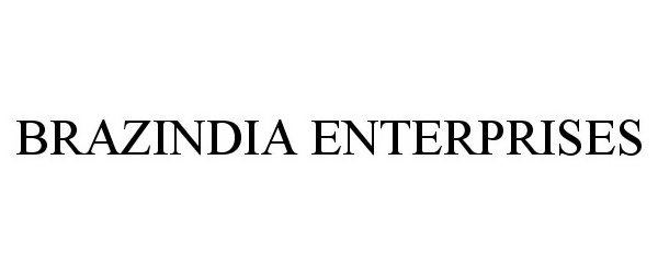  BRAZINDIA ENTERPRISES