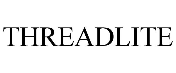  THREADLITE