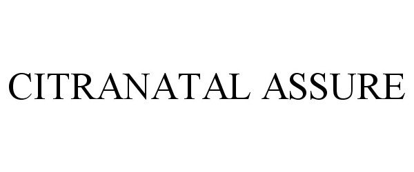 Trademark Logo CITRANATAL ASSURE