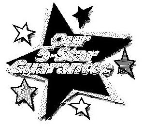 Trademark Logo OUR 5-STAR GUARANTEE