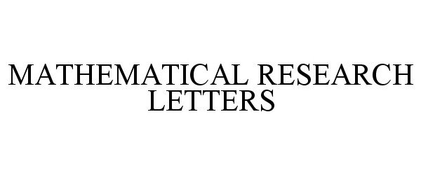 Trademark Logo MATHEMATICAL RESEARCH LETTERS