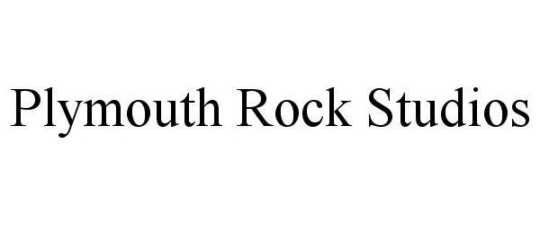 Trademark Logo PLYMOUTH ROCK STUDIOS