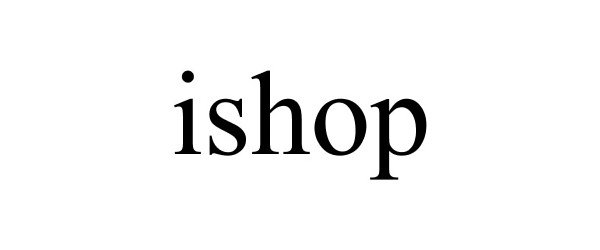  ISHOP