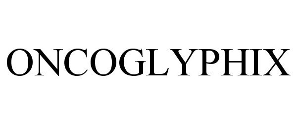 Trademark Logo ONCOGLYPHIX