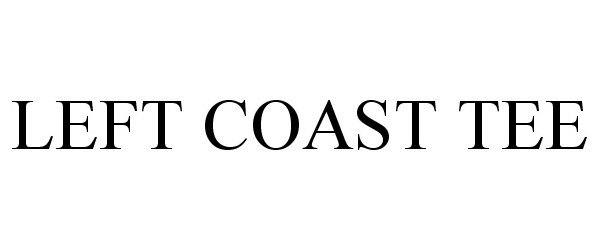  LEFT COAST TEE