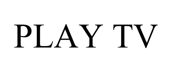 Trademark Logo PLAY TV