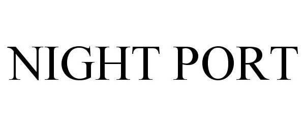 Trademark Logo NIGHT PORT