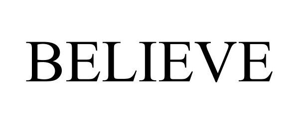  BELIEVE