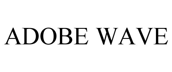 Trademark Logo ADOBE WAVE