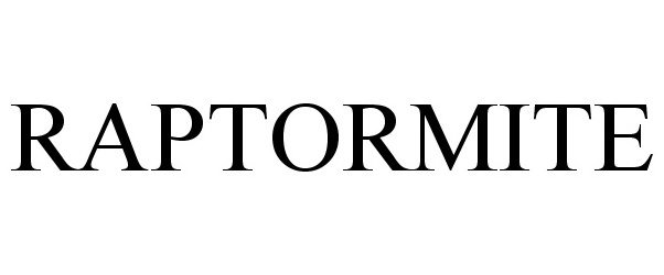 Trademark Logo RAPTORMITE