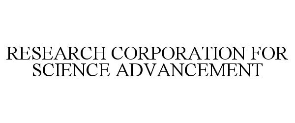 Trademark Logo RESEARCH CORPORATION FOR SCIENCE ADVANCEMENT