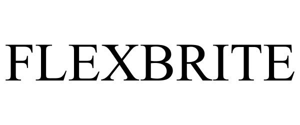Trademark Logo FLEXBRITE