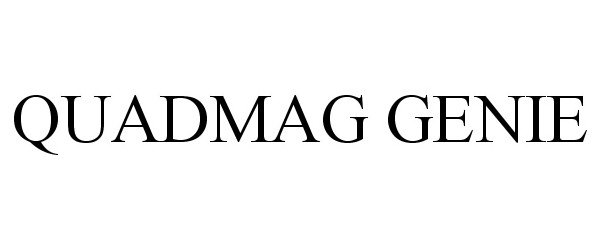 Trademark Logo QUADMAG GENIE