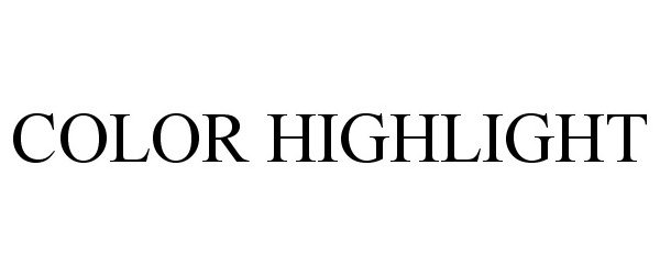 Trademark Logo COLOR HIGHLIGHT