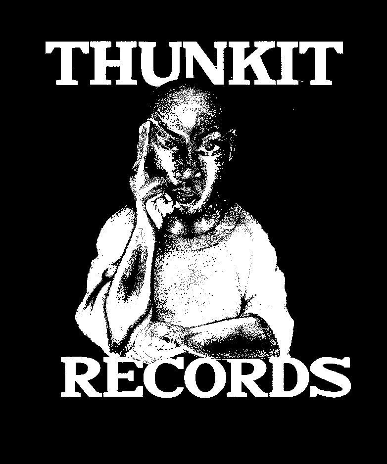  THUNKIT RECORDS