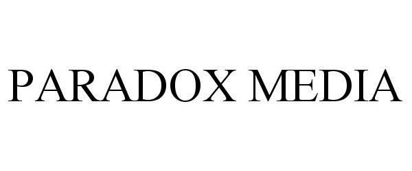 PARADOX MEDIA