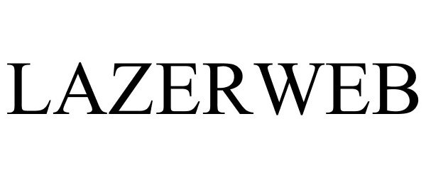 Trademark Logo LAZERWEB
