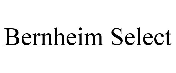 Trademark Logo BERNHEIM SELECT