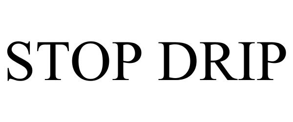  STOP DRIP