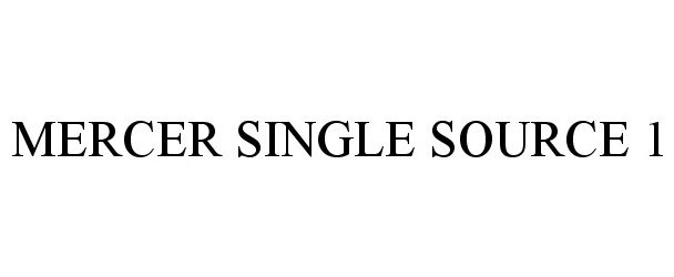 Trademark Logo MERCER SINGLE SOURCE 1