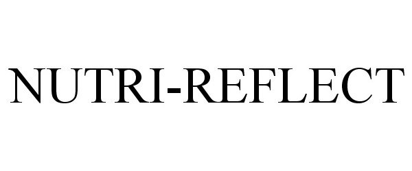 Trademark Logo NUTRI-REFLECT