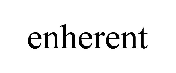 Trademark Logo ENHERENT