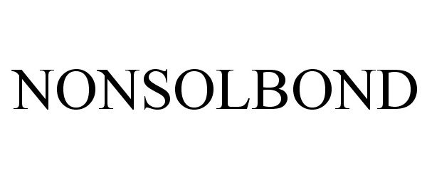  NONSOLBOND