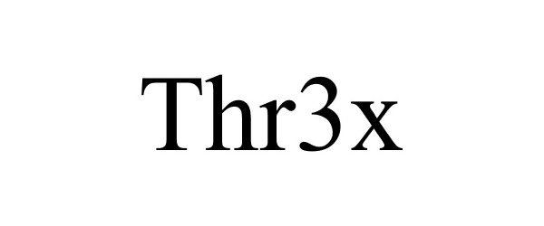 Trademark Logo THR3X