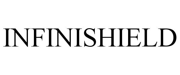 Trademark Logo INFINISHIELD