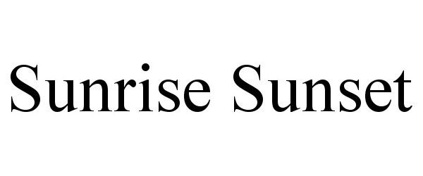 Trademark Logo SUNRISE SUNSET