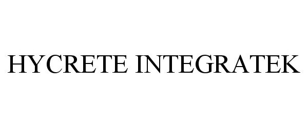 Trademark Logo HYCRETE INTEGRATEK