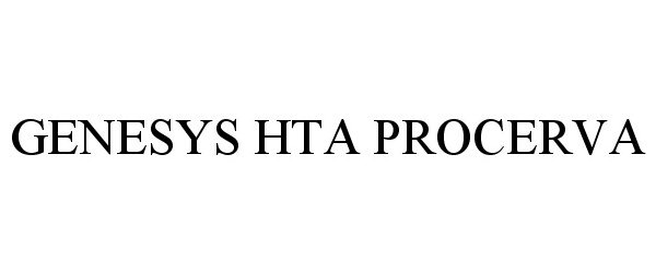 Trademark Logo GENESYS HTA PROCERVA