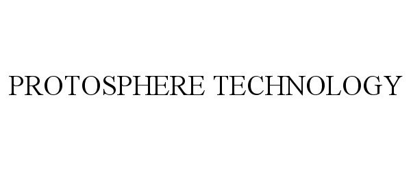 Trademark Logo PROTOSPHERE TECHNOLOGY