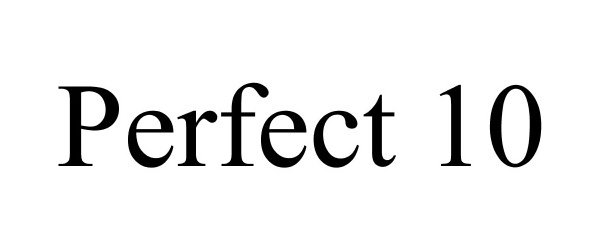 Trademark Logo PERFECT 10