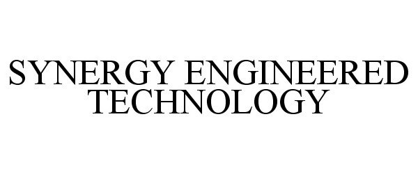 Trademark Logo SYNERGY ENGINEERED TECHNOLOGY