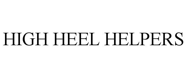  HIGH HEEL HELPERS