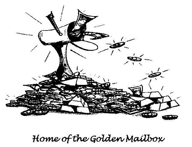  HOME OF THE GOLDEN MAILBOX