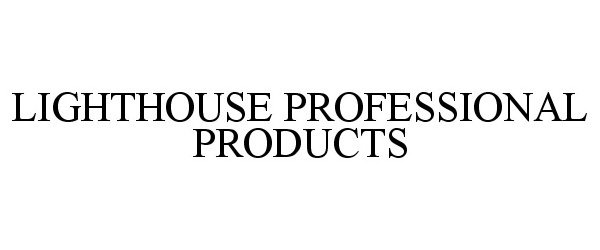  LIGHTHOUSE PROFESSIONAL PRODUCTS