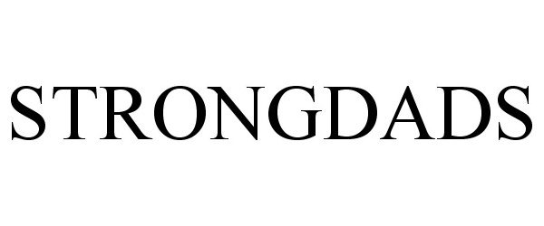 Trademark Logo STRONGDADS