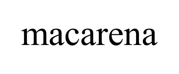 Trademark Logo MACARENA