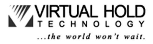  V VIRTUAL HOLD TECHNOLOGY ...THE WORLD WON'T WAIT.