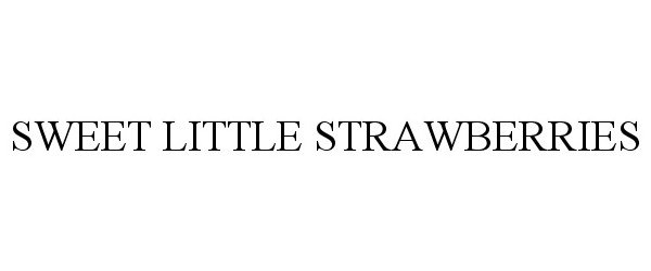  SWEET LITTLE STRAWBERRIES