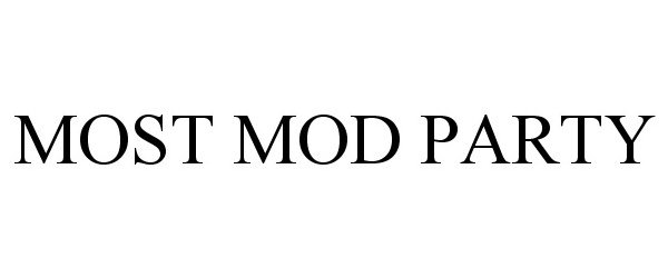  MOST MOD PARTY
