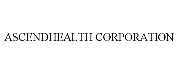 Trademark Logo ASCENDHEALTH CORPORATION