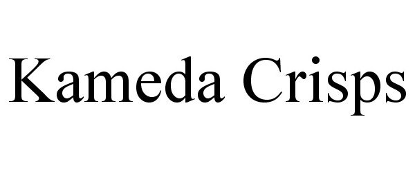 Trademark Logo KAMEDA CRISPS