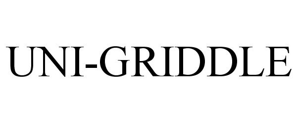 Trademark Logo UNI-GRIDDLE