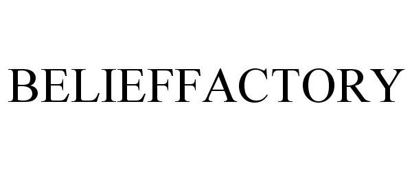 Trademark Logo BELIEFFACTORY