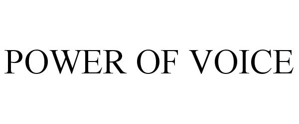 Trademark Logo POWER OF VOICE