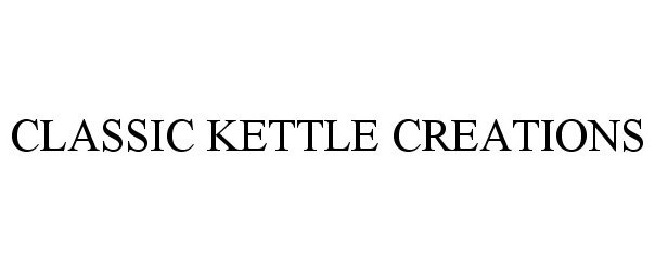  CLASSIC KETTLE CREATIONS