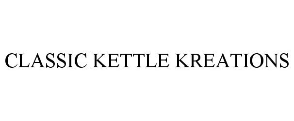  CLASSIC KETTLE KREATIONS